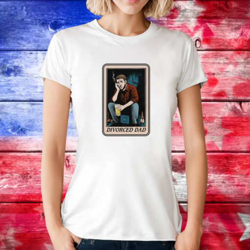 Divorced Dad Tarot Card T-Shirt