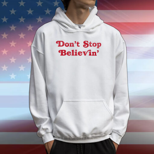 Don't Stop Believin' DET T-Shirts