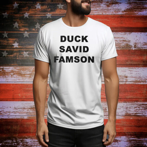 Duck Savid Famson Hoodie Tee Shirts