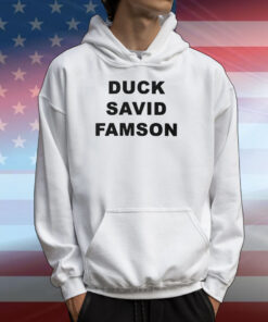 Duck Savid Famson T-Shirts