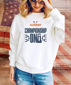 Dunkin’ Championship Dna Hoodie Tee Shirts
