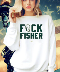 Fuck Fisher T-Shirt For Oakland Baseball Fans Shirt