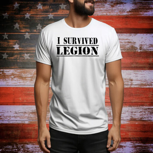 I Survived Legion Hoodie Shirts