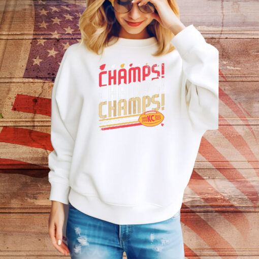 Kansas City: Champs Champs Champs Hoodie Tee Shirts