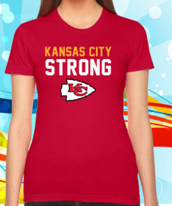 Kansas City Strong T-Shirt Red Kc Strong Hoodie Shirt