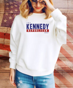 Kennedy24 I'm A Kennedy Republican 2024 Hoodie Shirts