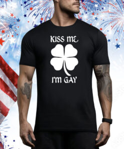 Kiss Me I’m Gay Four Leaf Clover Hoodie Shirts