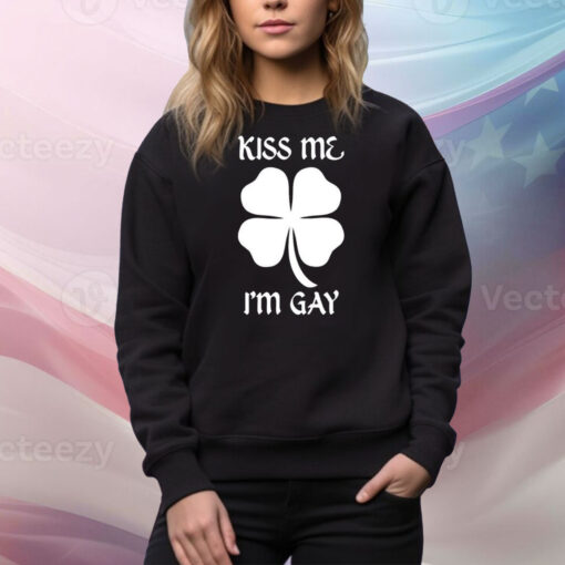 Kiss Me I’m Gay Four Leaf Clover Hoodie Tee Shirts
