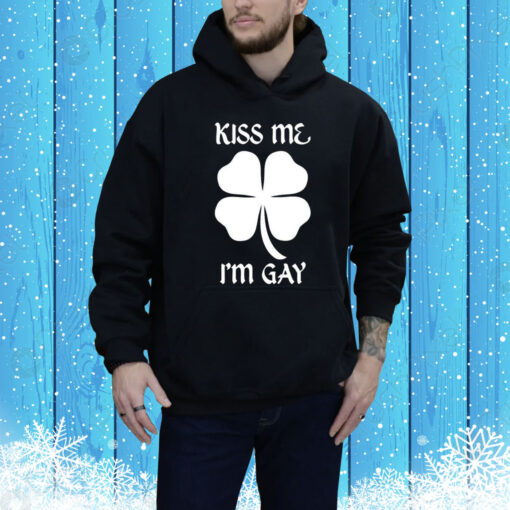 Kiss Me I’m Gay Four Leaf Clover Hoodie Shirt