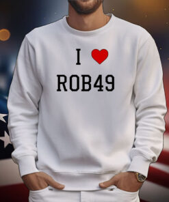 Krazyman I Love Rob49 Tee Shirts