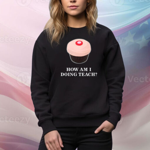 Love On The Spectrum Show How Am I Doing Teach Hoodie tShirts