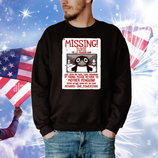 Missing Tuxie The Li’l Penguin Baby Tee Shirts