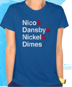 Nico & Dansby & Nickel & Dimes T-Shirts