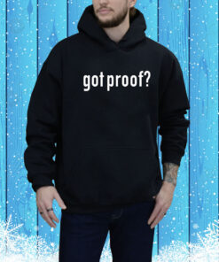 Nicole Fegan Got Proof Hoodie TShirt