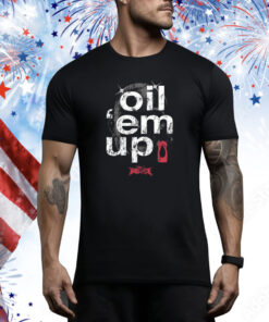 Oil 'Em Up Full Violence Hoodie Shirts