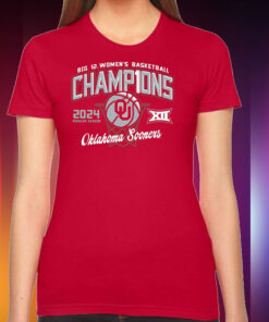 Oklahoma Sooners 2024 Big 12 Women’s Basketball Regular Season Champions Hoodie Shirts