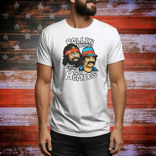 Rollin With My Homies Cheech Chong Hoodie Shirts