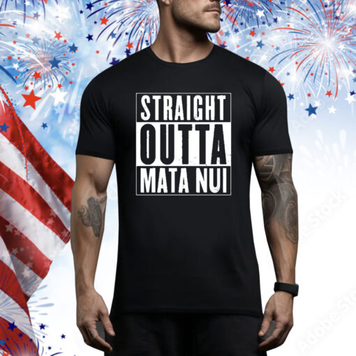 Straight Outta Mata Nui Hoodie Shirts