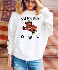 Superb Owl Hoodie TShirts