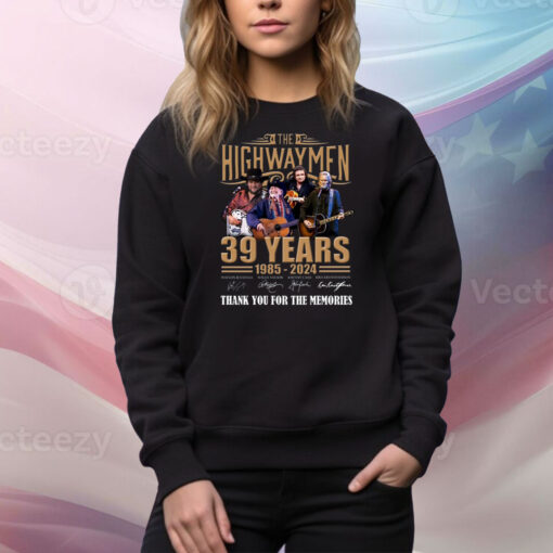 The Highwaymen 39 Years 1985 – 2024 Thank You For The Memories Hoodie TShirt