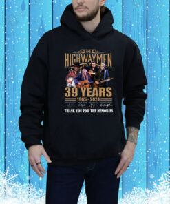 The Highwaymen 39 Years 1985 – 2024 Thank You For The Memories Hoodie TShirts