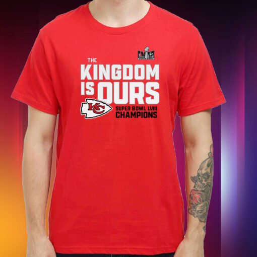 The Kingdom Is Ours Kansas City Chiefs Super Bowl Lviii Champions Hoodie Shirt