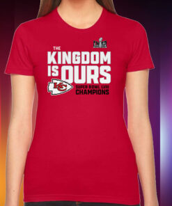 The Kingdom Is Ours Kansas City Chiefs Super Bowl Lviii Champions Hoodie Shirts
