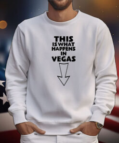 This Is What In Vegas Tee Shirts