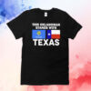 This Oklahoman Stands With Texas T-Shirts