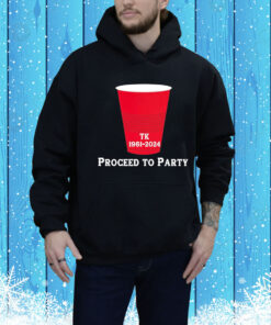 Toby Keith 1961-2024 Proceed To Party Hoodie Shirt