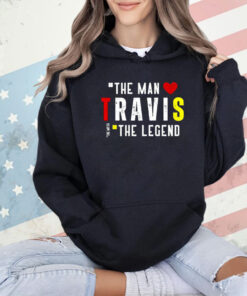 Travis The Man The Legend The Myth T-Shirt