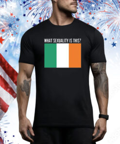 What Sexuality Is This Irish Flag Hoodie TShirts