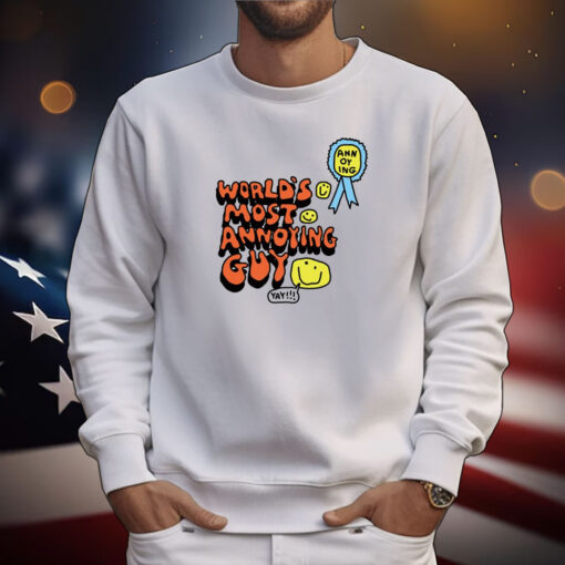 Zoë Bread World's Most Annoying Guy Yay Hoodie TShirts