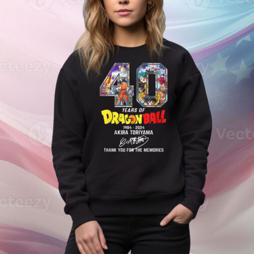 40 Years Of Dragon Ball 1984-2024 Akira Toriyama Thank You For The Memories Hoodie Shirt