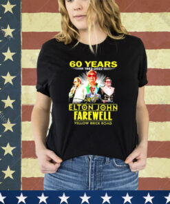 60 Years 1962 2022 Elton John Farewell Yellow Brick Road Signature Shirt