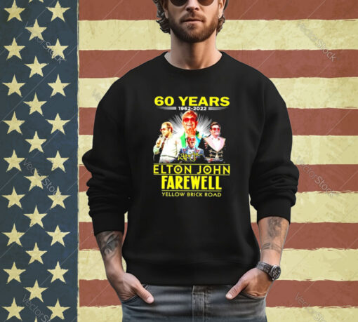 60 Years 1962 2022 Elton John Farewell Yellow Brick Road Signature Shirt