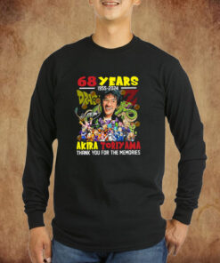 Akira Toriyama 68 Years 1955-2024 Thank You For The Memories Sweatshirt