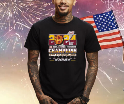 2024 Xii Mens Basketball Tournament Champions Iowa State Cyclones Shirt