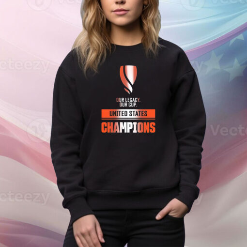 Attacking Third Our Legacy Our Cup United States Champions Hoodie Shirts