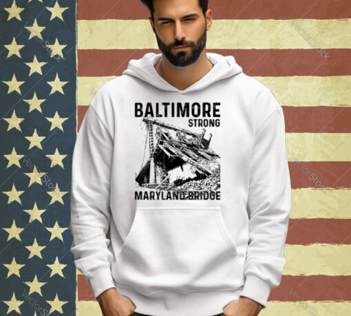 Baltimore Strong Maryland Bridge Vintage shirt