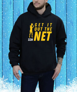 Basketball Get It Out The Net Ssn Hoodie Shirt