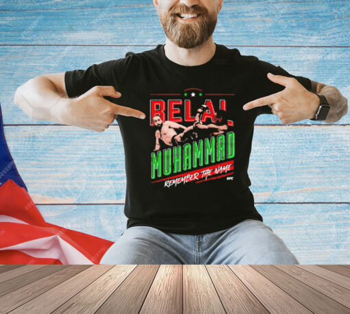 Belal Muhammad Remember The Name T-Shirt