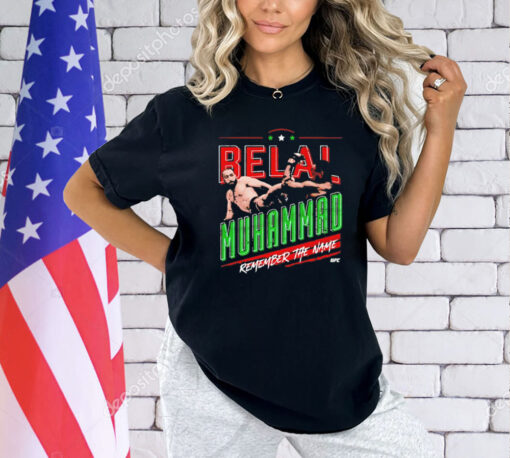 Belal Muhammad Remember The Name T-Shirt