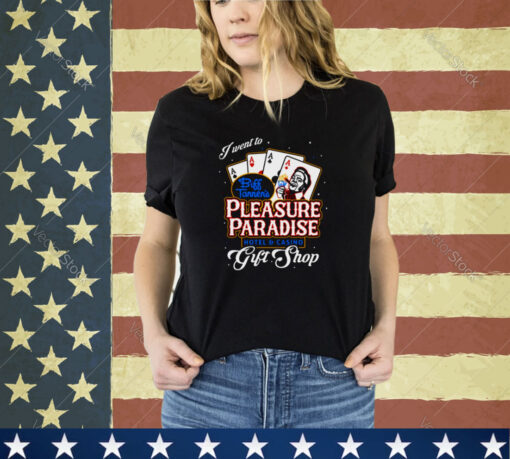 Biff’s Pleasure Paradise Shirt