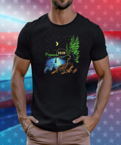 Bigfoot bruh T-Shirt