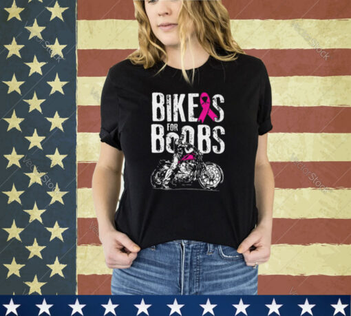 Bikers For Boobs shirt