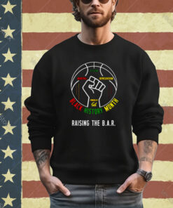 Black History Month Raising The B.A.R shirt
