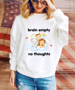 Brain Empty No Thoughts t-shirt