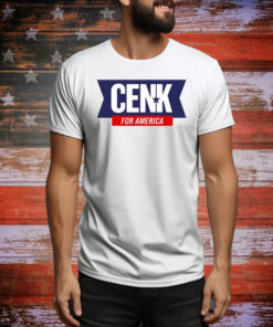 Cenk For America Hoodie Shirts