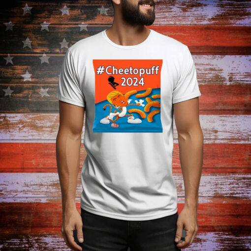 Cheetoquff 2024 Maga Bitch Hoodie TShirts